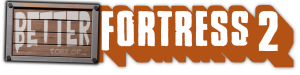 Better Fortress 2 header.png