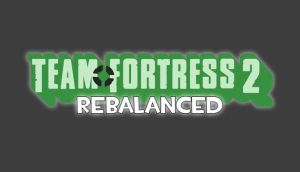 Team Fortress 2 Rebalanced.jpg